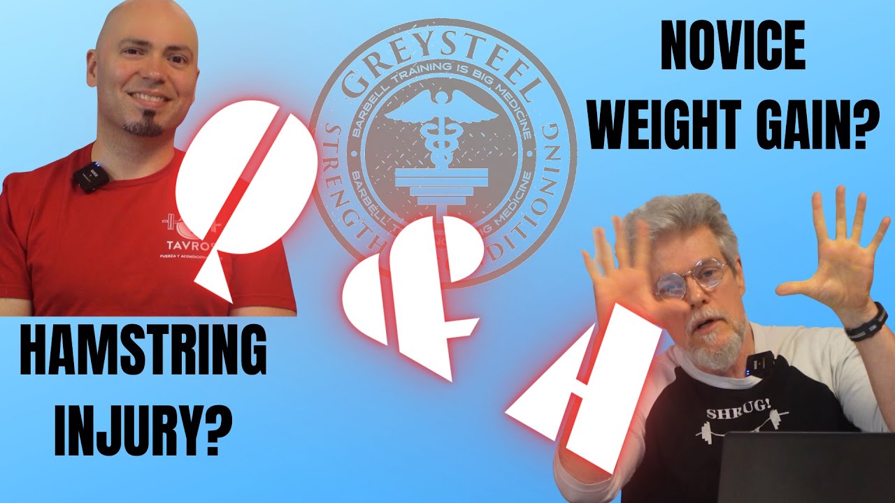 Answering YOUR QUESTIONS: Novice Weight Gain; Hamstring Tweakage!