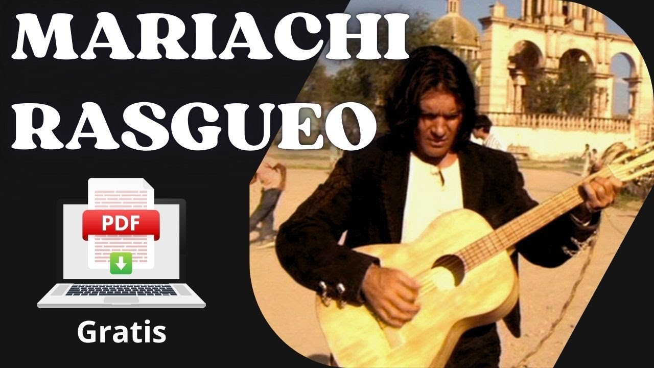 Como tocar El Mariachi -  Rasgueo en la guitarra