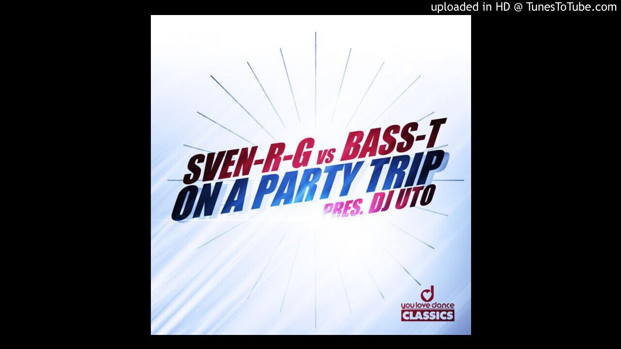 Sven-RG & Bass-T feat. DJ Uto  - On A Party Trip 2k21 (UltraBooster Bootleg Remix)
