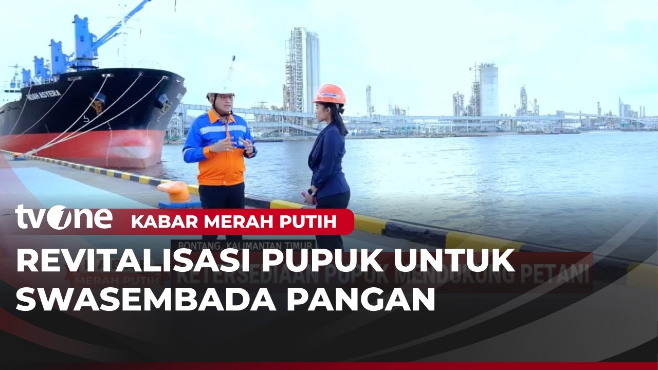 Proyek Jangka Panjang Revamping Ammonia Pabrik-2 Pupuk Kaltim | Kabar Merah Putih
