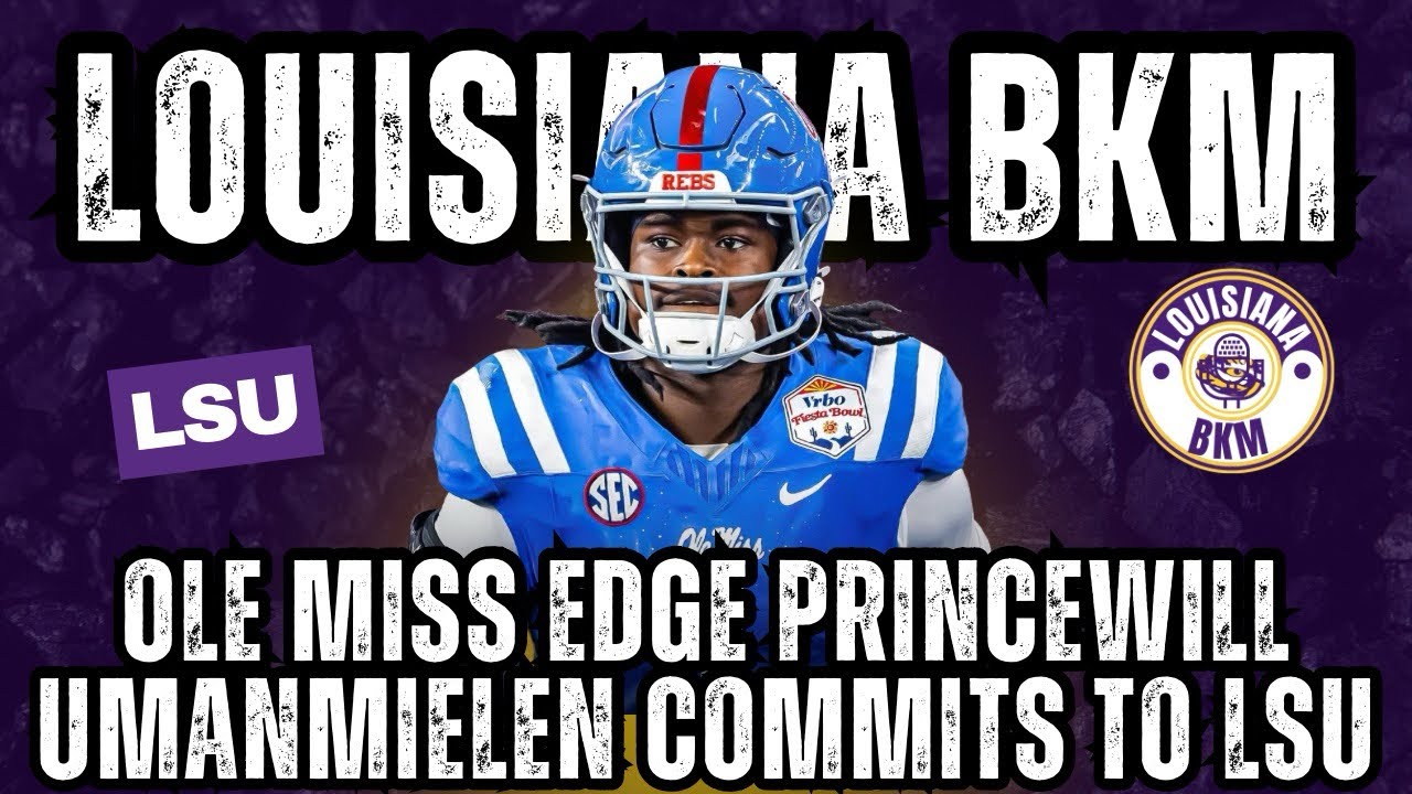 Срочные новости | Футбол LSU | LSU заполучил ценного игрока из Ole Miss, Принсвилла Уманмилена