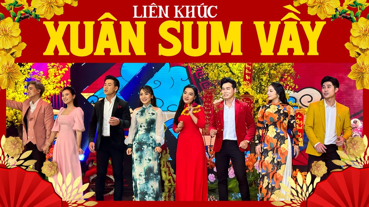 LK Nhạc Xuân 2026 Nhiều Ca Sĩ - Liên Khúc Xuân Sum Vầy - Hoàng Hải, Khưu Huy Vũ, Hồ Phương Liên...