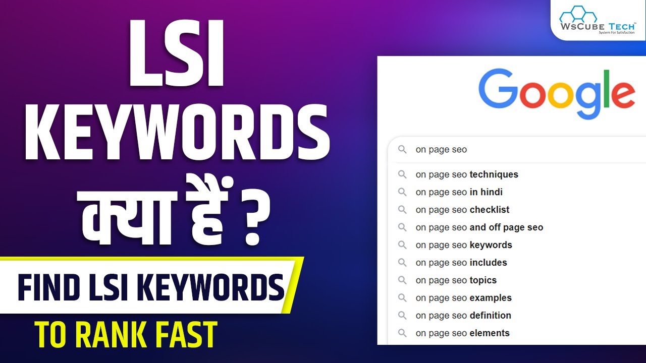 LSI Keywords Kya Hai? | How to Find & Use LSI Keywords to Boost Your SEO? - Latent Semantic Indexing