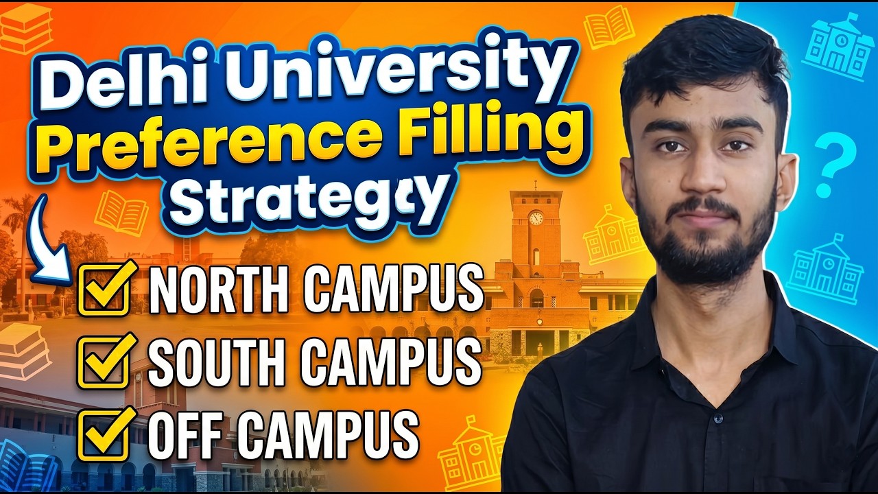 Delhi University Preference Filling Strategy 2026 | DU CSAS Portal Guide | DU Preference Filling |