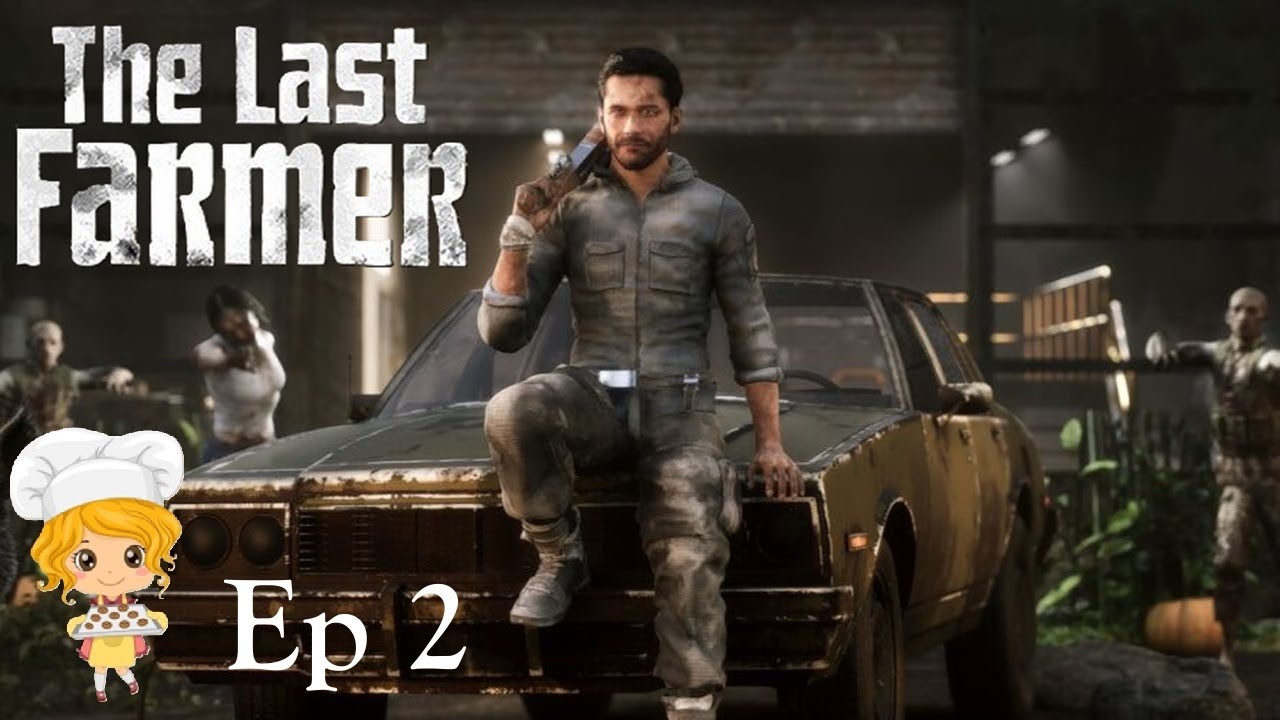 The Last Farmer - Ep 2 - Full Game - No Commentary