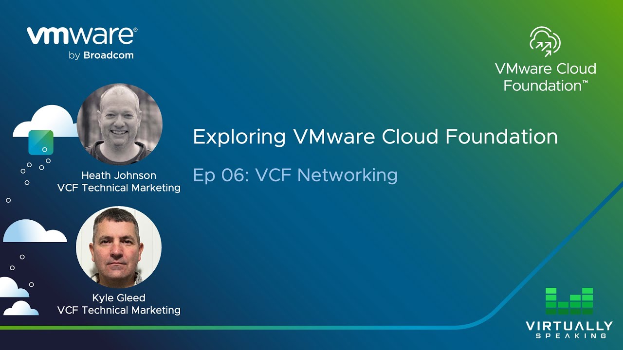 Exploring VMware Cloud Foundation: VCF Networking
