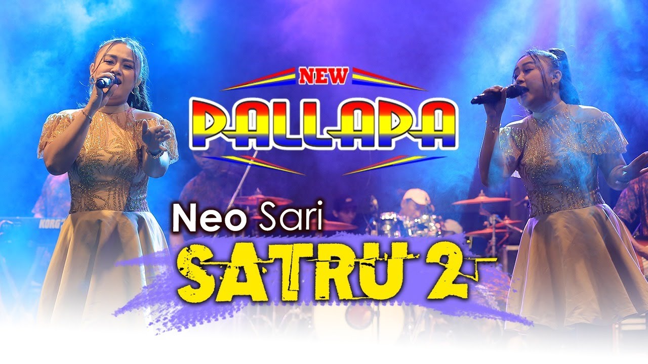 NEW PALLAPA - Satru 2 - Neo Sari