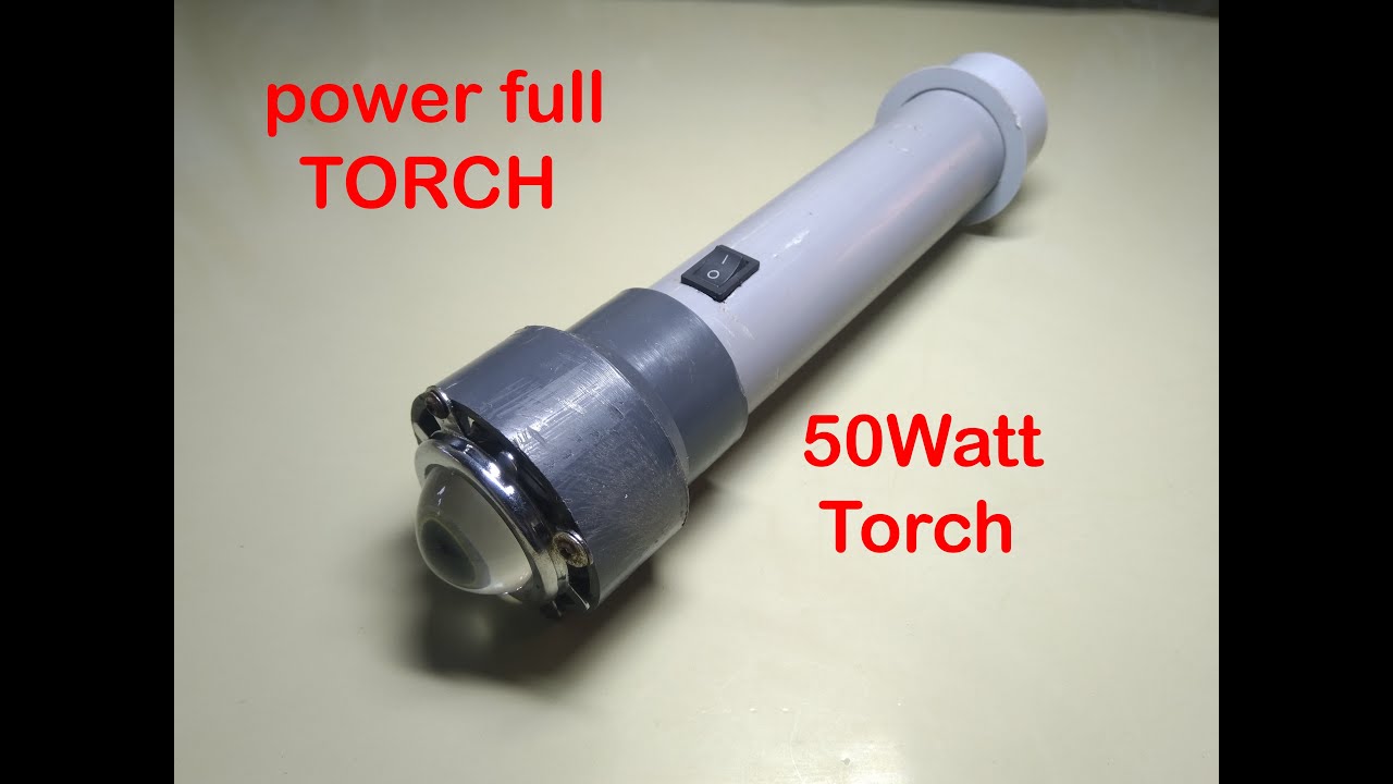HOW TO MAKE POWER FULL TORCH LIGHT 50WATT