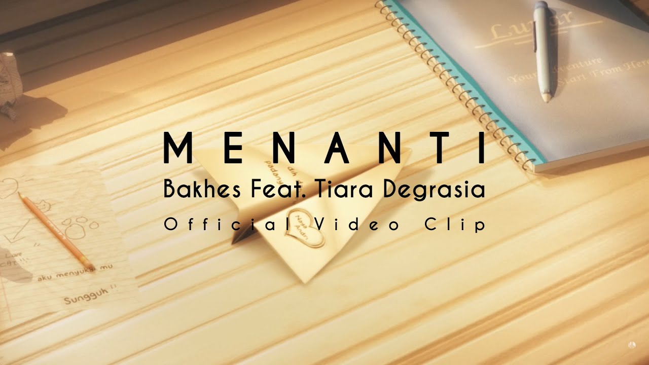 Bakhes - Menanti Feat. Tiara Degrasia (Official Video Clip)