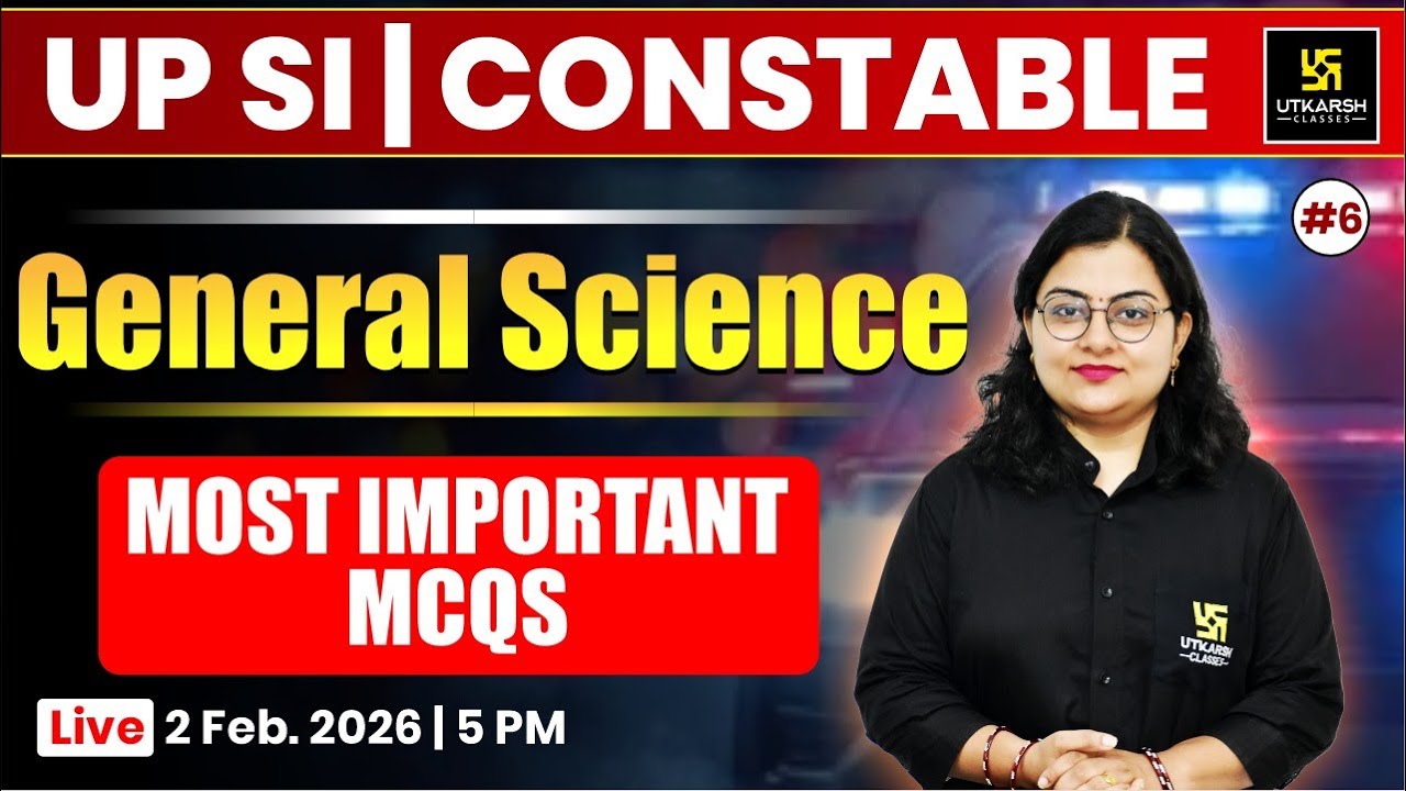 General Science Most important MCQs | #7 | UP SI 2026 & UP Police Constable 2026 | Neelam Ma'am