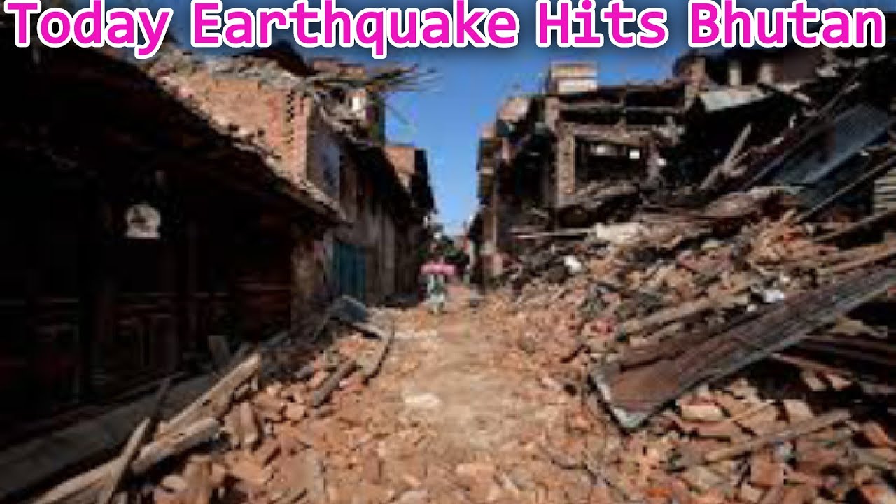 Today Earthquake Hits Bhutan | Earthquake in Bhutan | Bhutan Earthquake Update Today