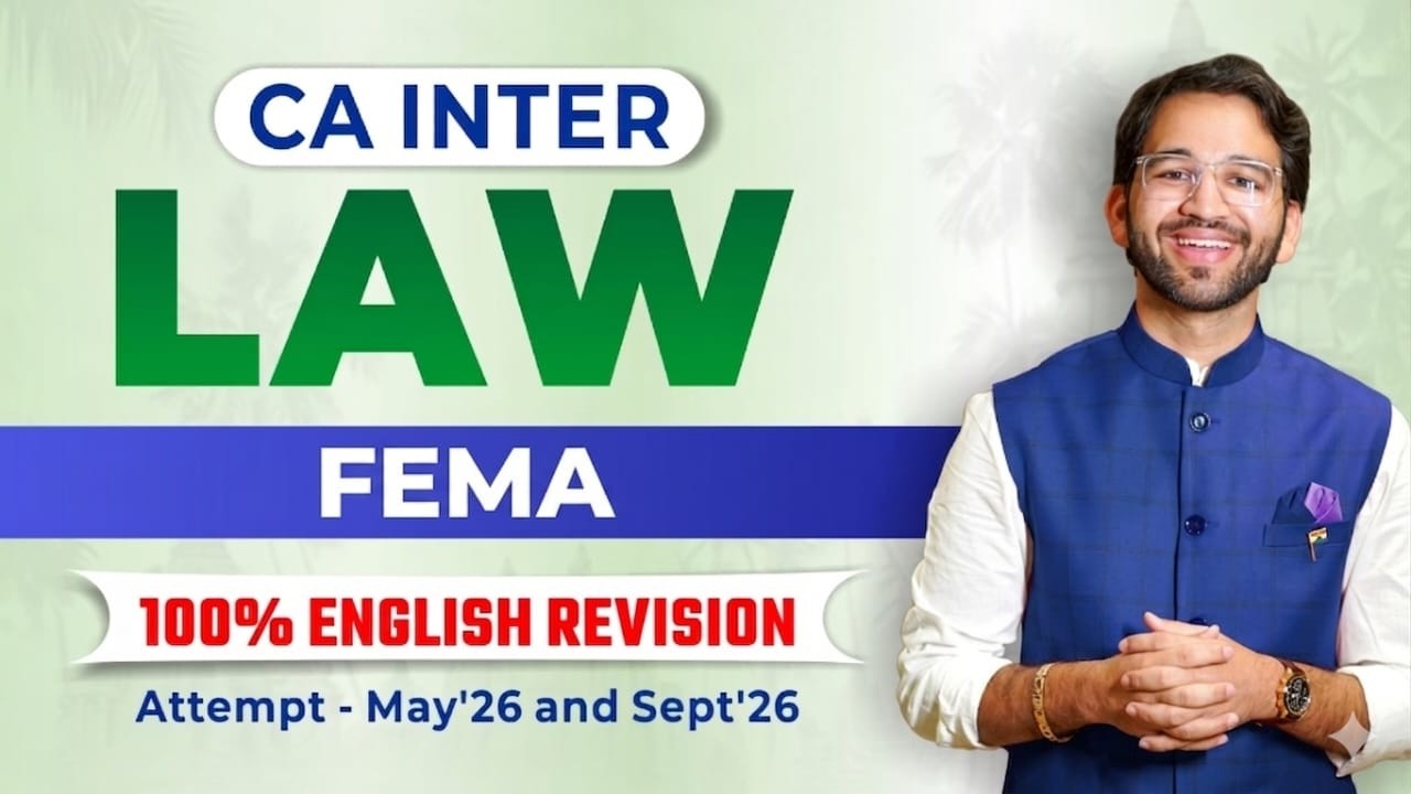 GOAT Revision FEMA | CA Inter Law - 100% English | Sept'25 & Jan'26 | CA Shubham Singhal