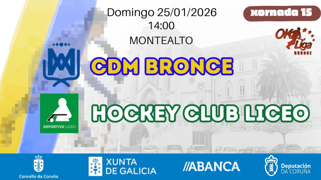 🎥​ CDM hockey patines - Hockey club Liceo [OK Liga Bronce masculina - J15]