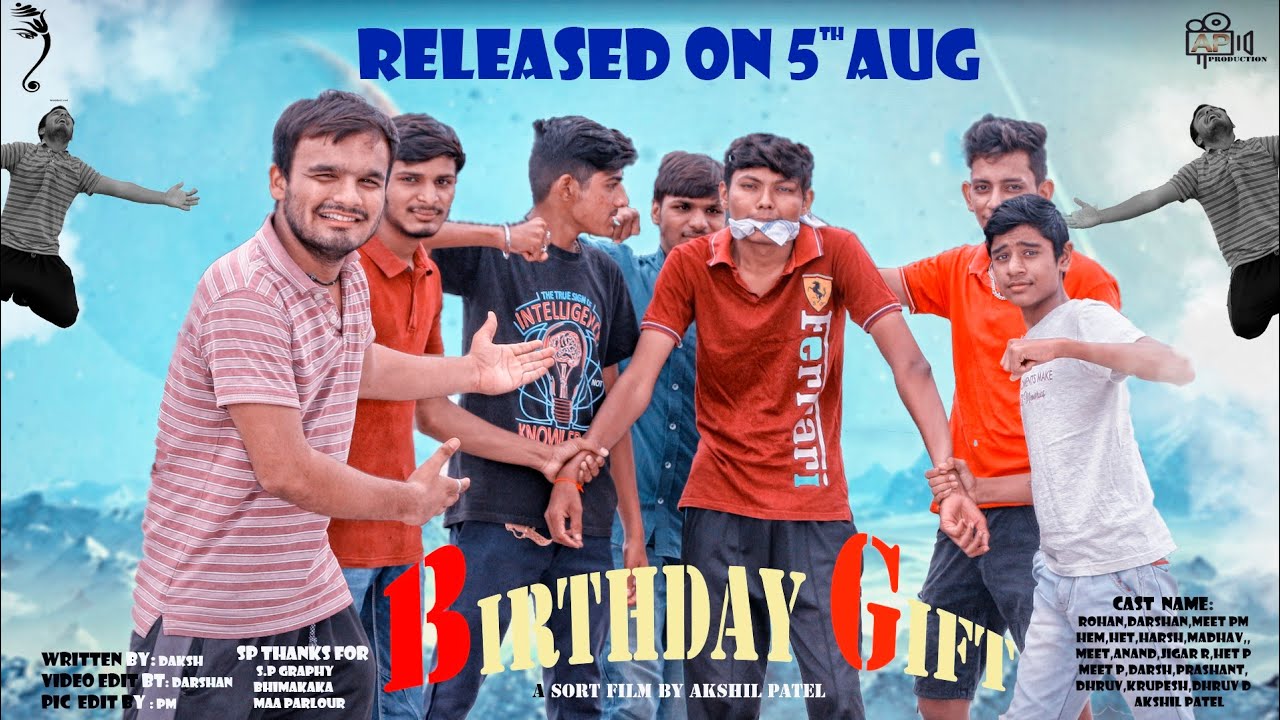 Birthday gift || AKSHIL PATEL & TEAM