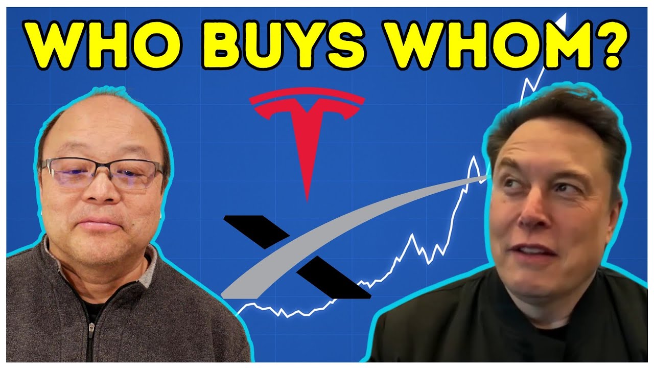 SpaceX +Tesla Merger: Who Buys Whom And When