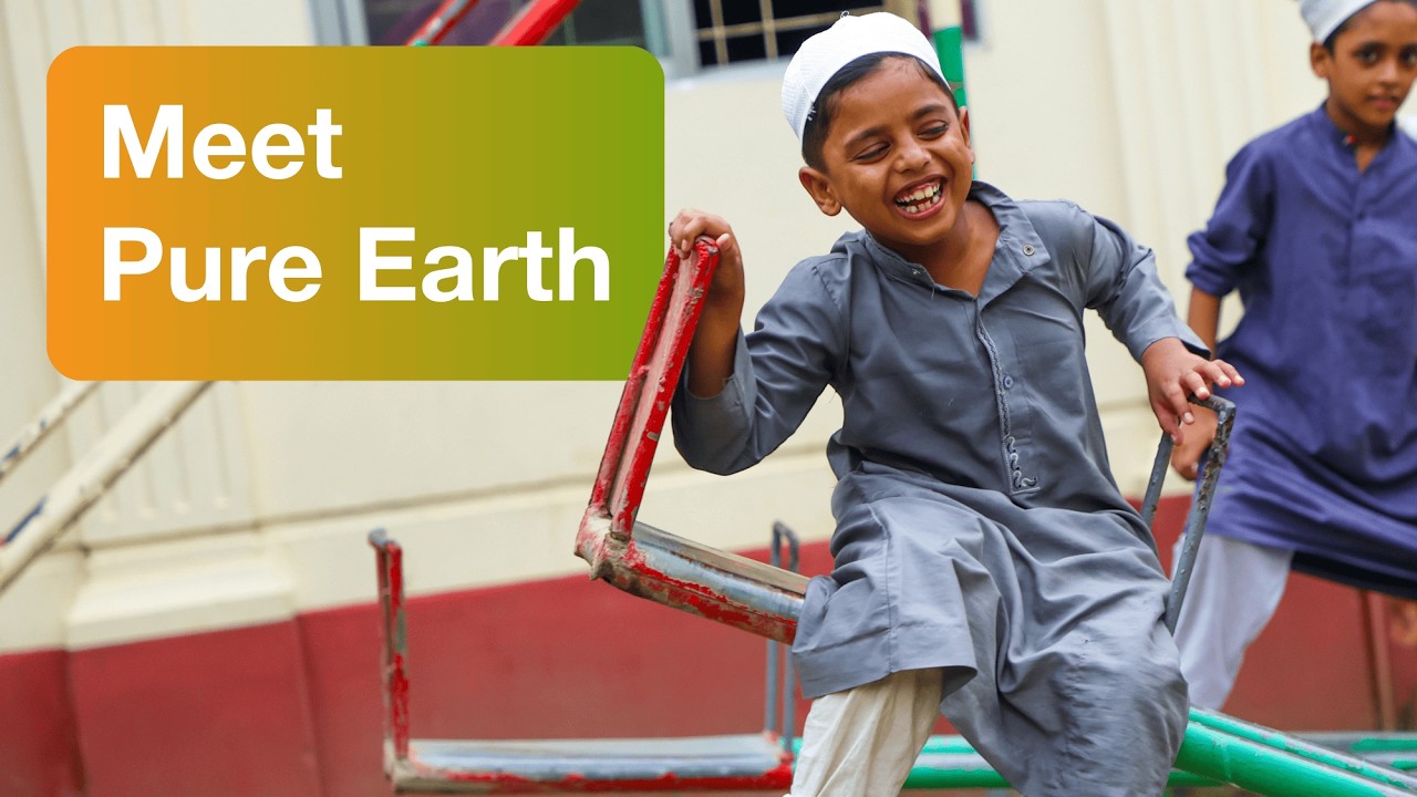 Представляем Pure Earth: наш подход к решению проблемы отравления свинцом.