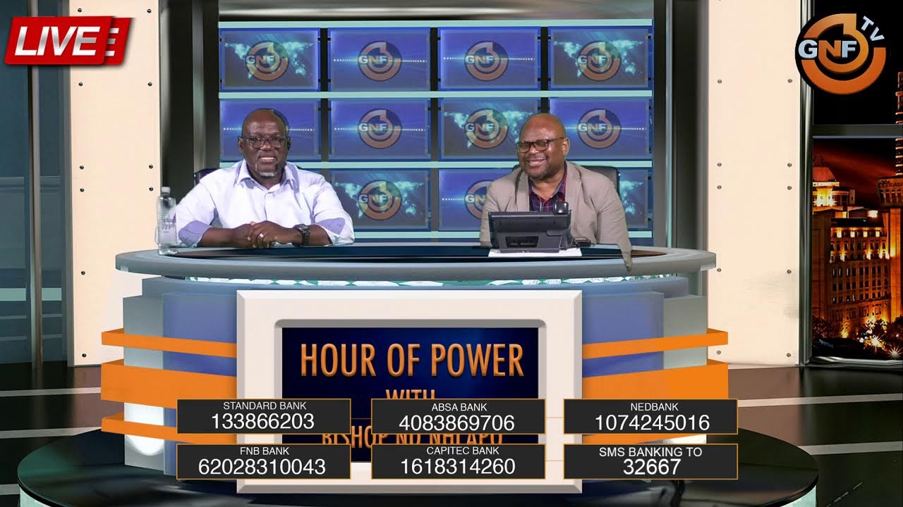 The Hour of Power with Bishop ND Nhlapo,Dr MJ Mofokeng and Apostle MS Mpungose