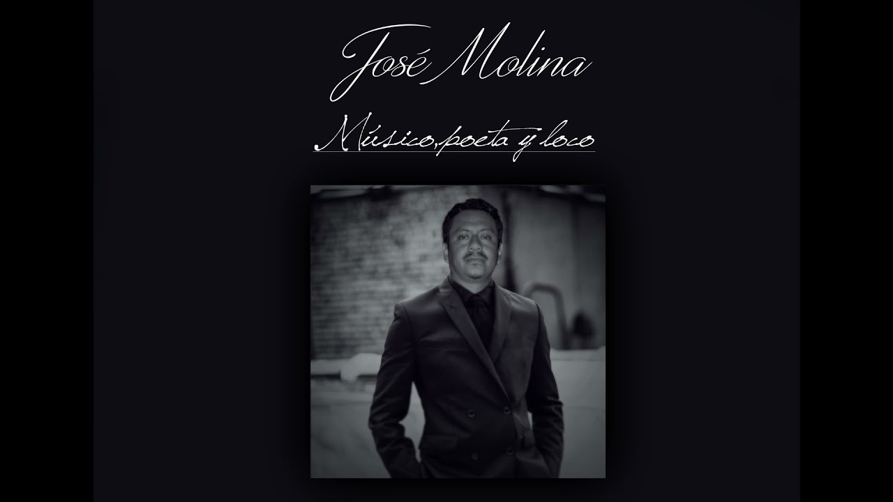 M&uacute;sico, poeta y loco - Jos&eacute; Molina
