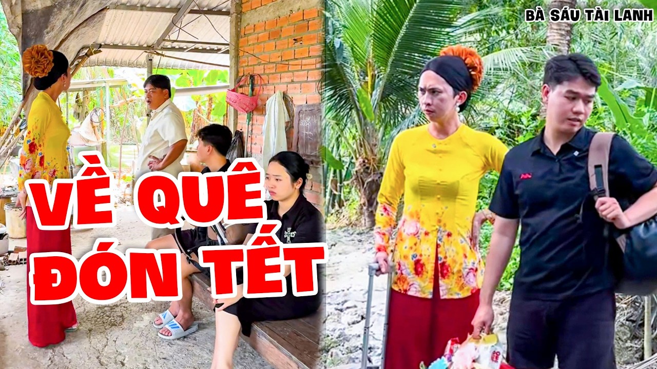 Rủ Cả Nhà Về Ngoại Đón Tết Bị Con Gái Và Chồng Phản Đối Khiến Bà Sáu Tức Xì Khói -  Bà Sáu Tài lanh