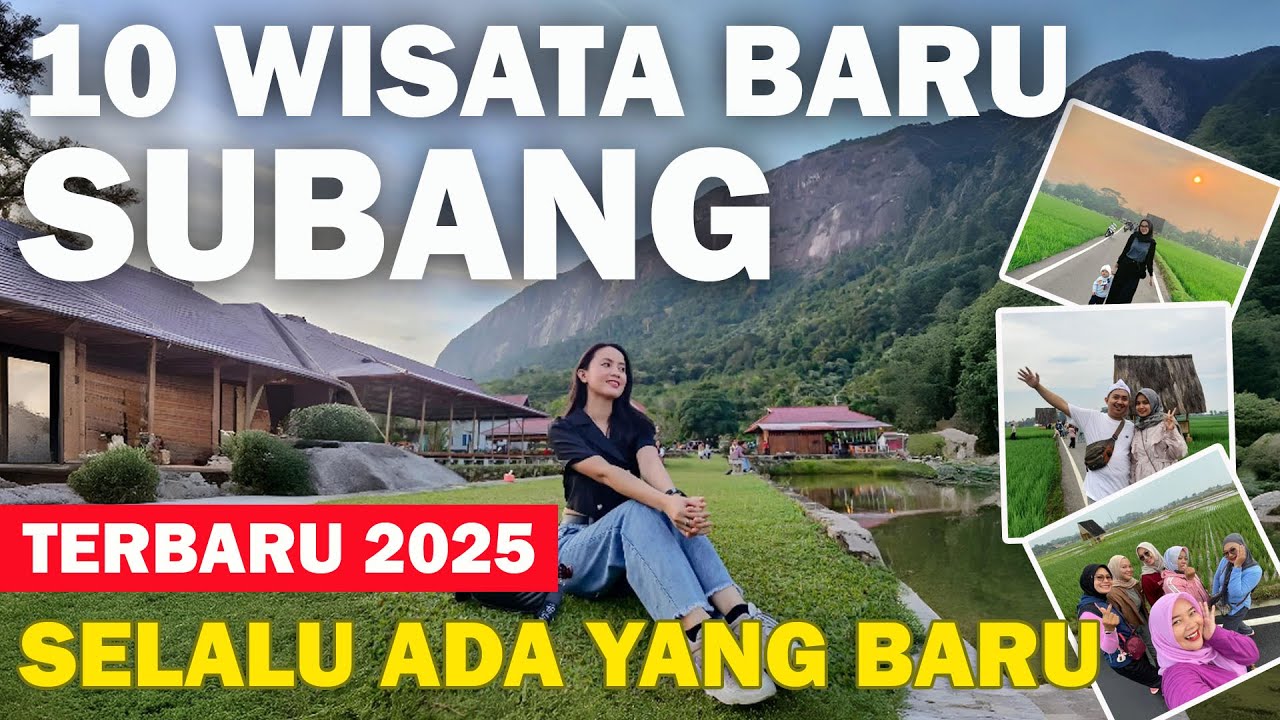 10 WISATA SUBANG TERBARU 2025, ADA YANG BARU DI SUBANG