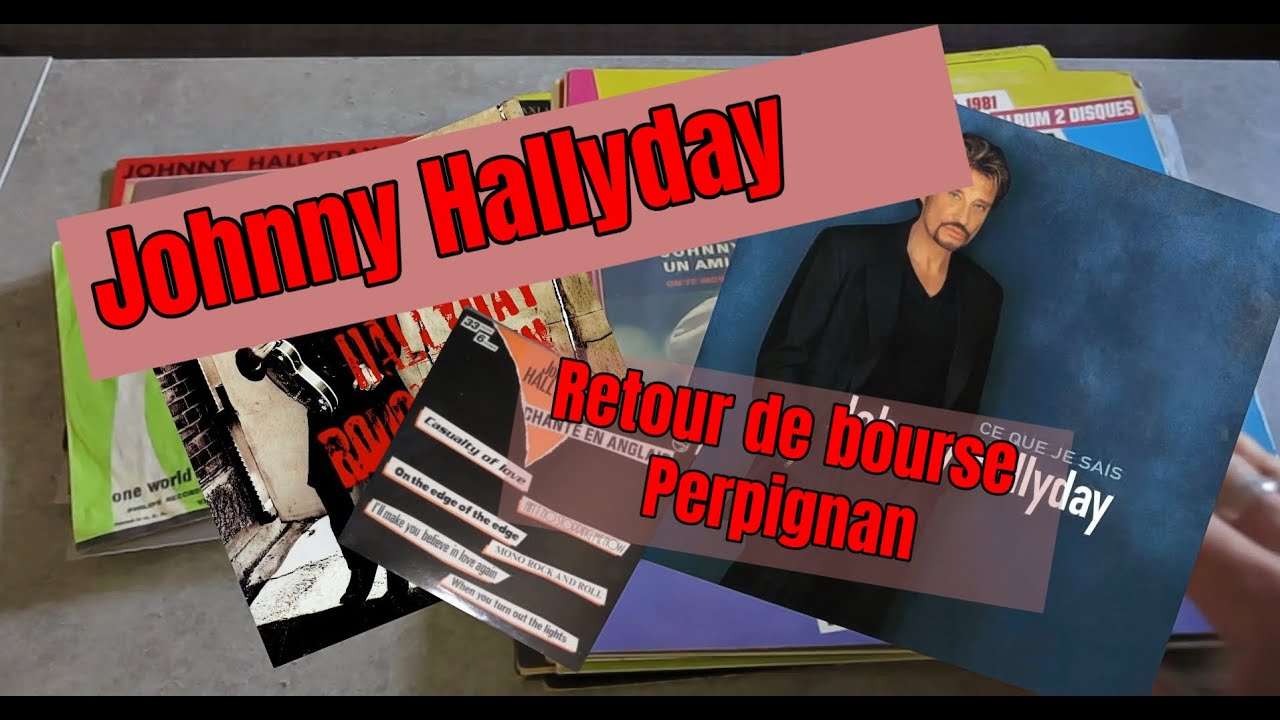 Johnny Hallyday Collections - Retour de bourse/chine Perpignan