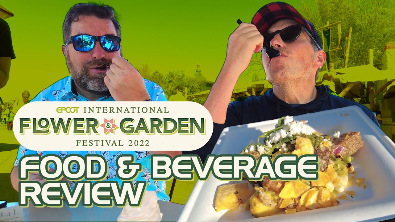 Food Review: 2022 EPCOT International Flower & Garden Festival
