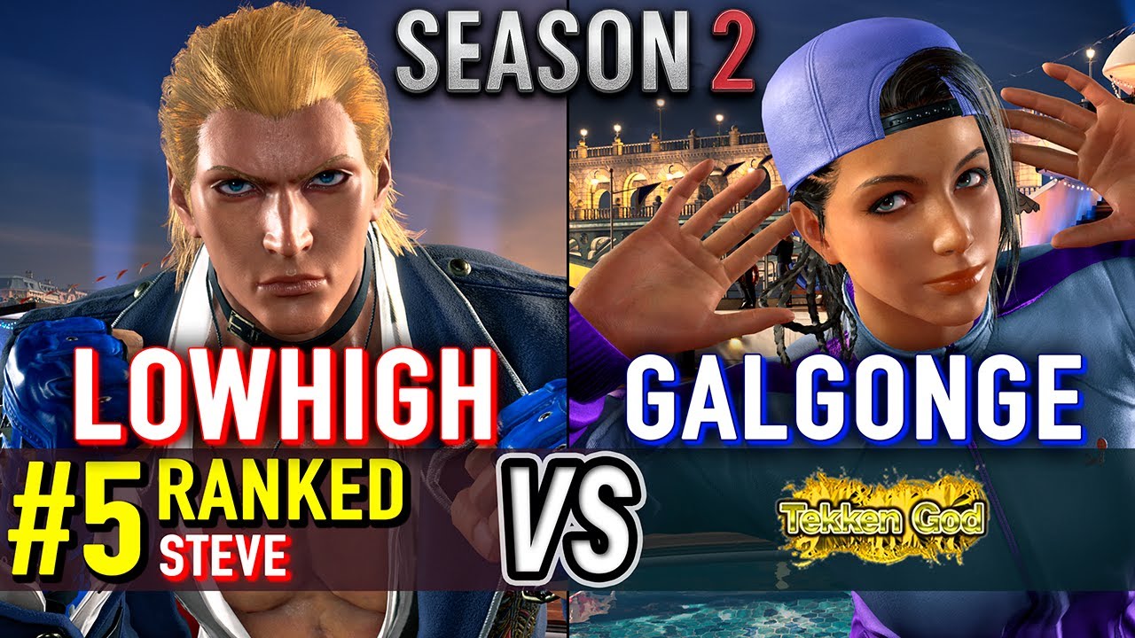 T8 🔥 LOWHIGH (#5 Ranked Steve) vs GALGONGE (Azucena) 🔥 Tekken 8 High Level Gameplay
