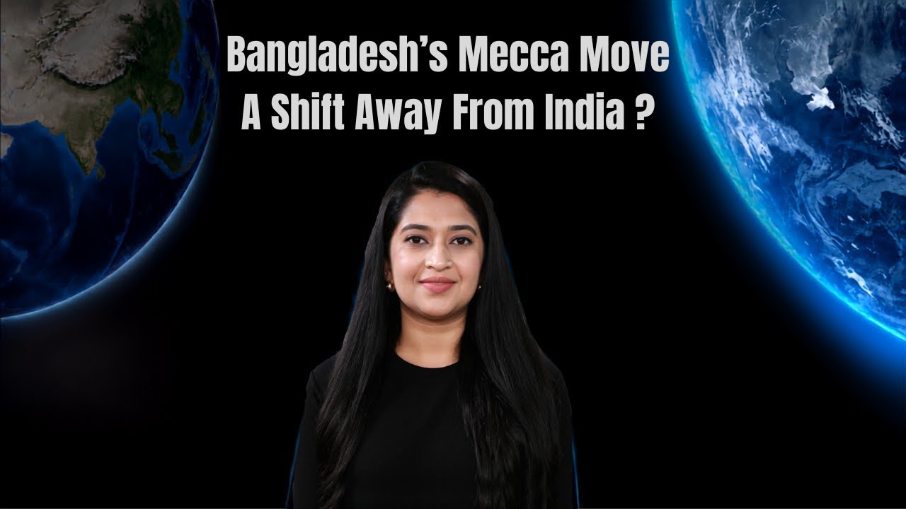 Mecca Defence Pact: Why Bangladesh&rsquo;s Move Matters to India