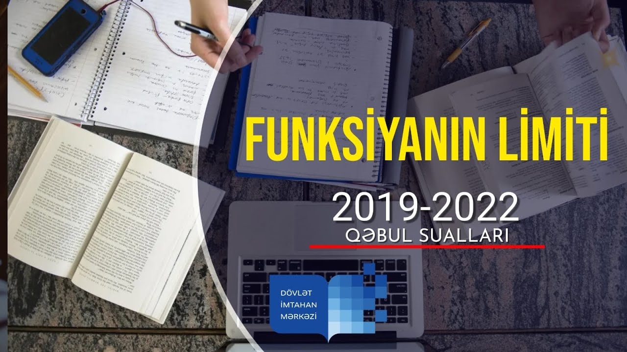 Funksiyanın limiti (2019-2022) DİM qəbul sualları