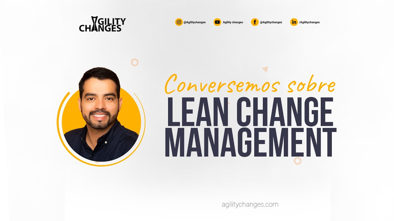 Conversemos sobre Lean Change Management