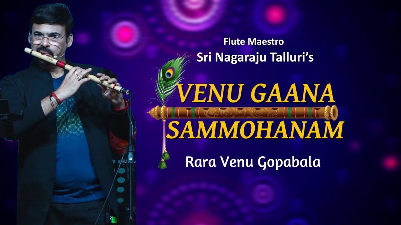 Rara Venu Gopabala | Venugana Sammohanam | Live in Concert | Carnatic Music | Seven Notes