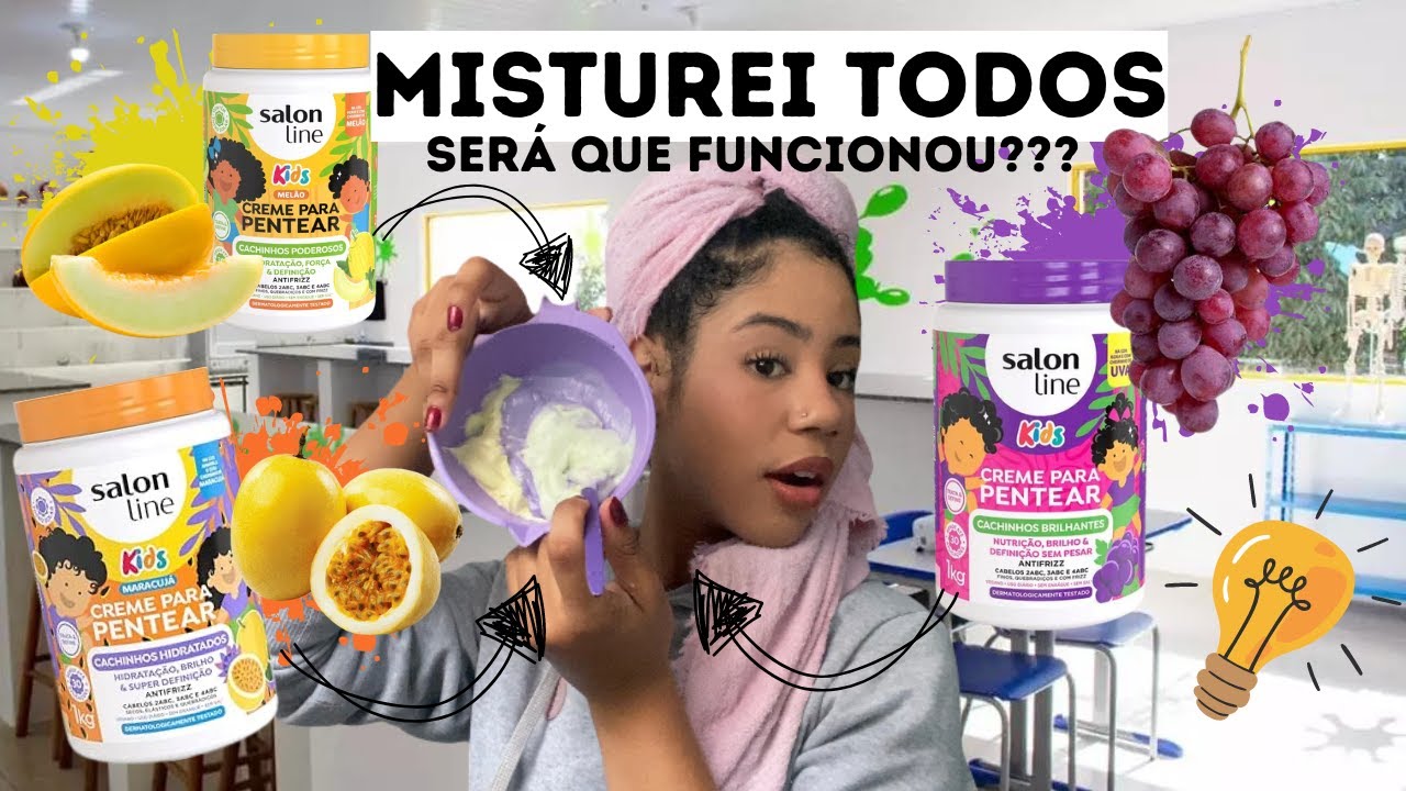 MISTUREI OS CREMES DE FRUTAS da Salon Line (será funcionou?)