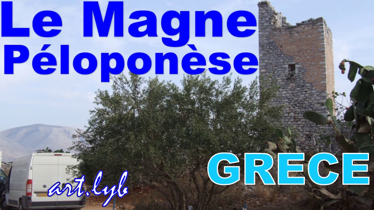 PELOPONESE Le Magne en camping-car GRECE@artlyb25