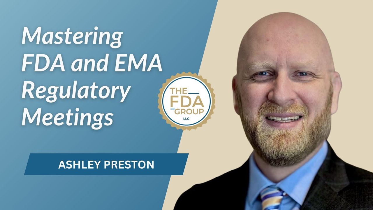 Mastering FDA and EMA Regulatory Meetings with Ashley Preston