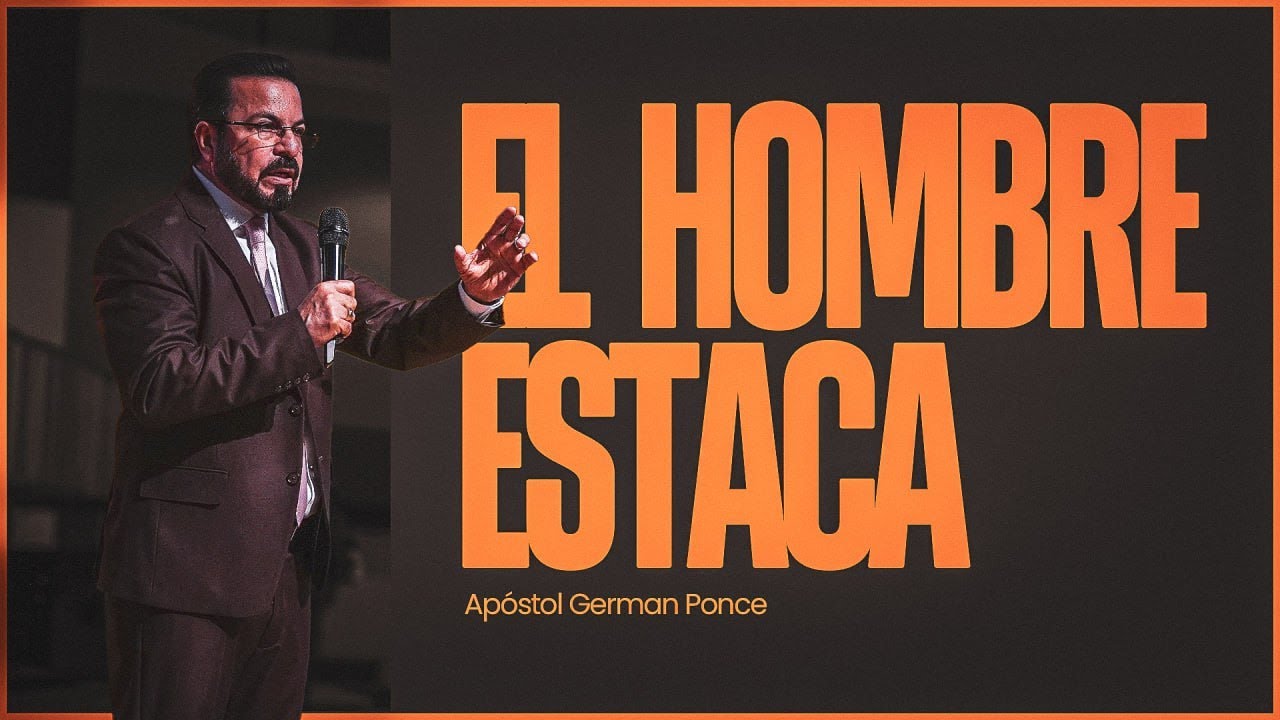 Apóstol German Ponce│El Hombre Estaca│ Retiro Retorno 2025