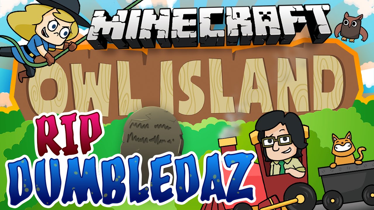 Minecraft: Owl Island #9 - RIP Dumbledaz