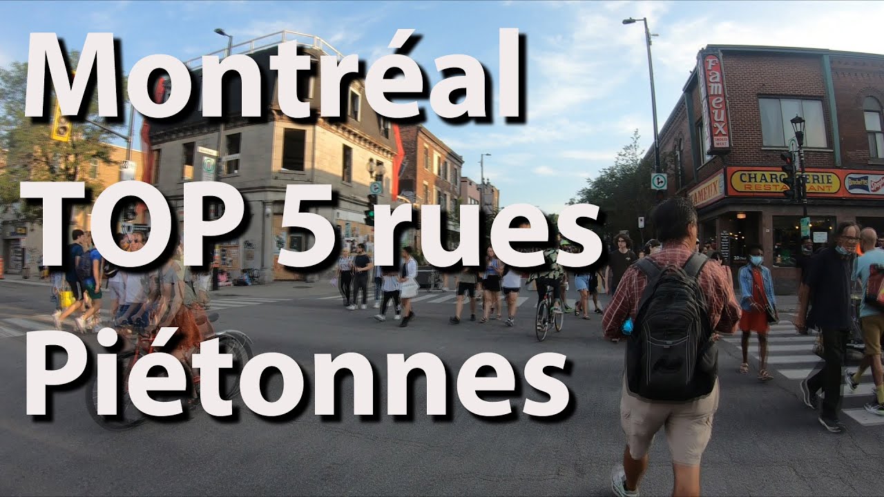 Montréal: Top 5 rues piétonnes 2021