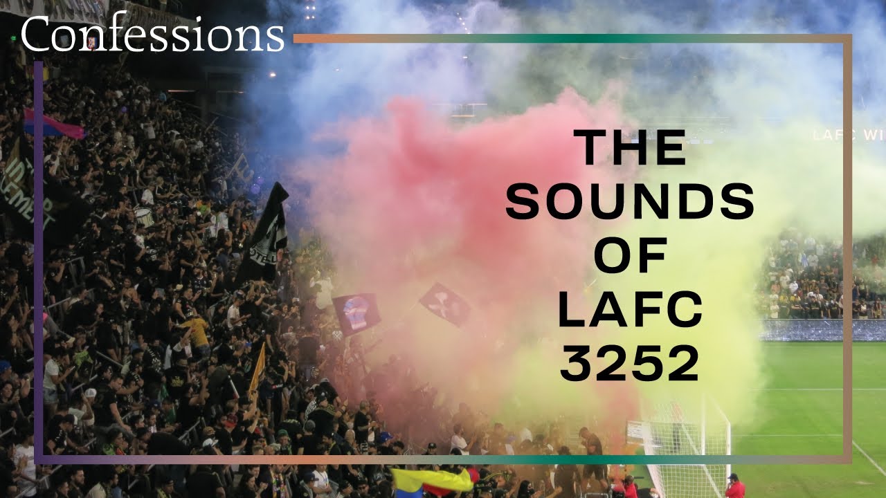 The Sounds of The North End:  LAFC 3252