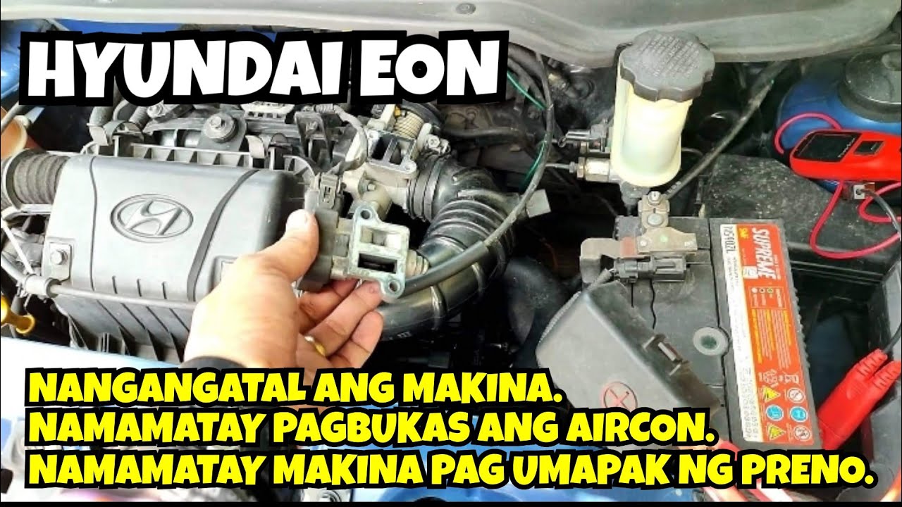 HYUNDAI EON // NANGANGATAL ANG MAKINA PAG ON AIRCON // HIRAP HUMATAK // NAMAMATAYAN PAG PRENO.