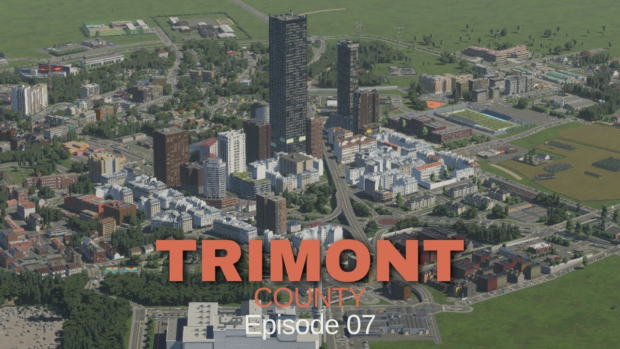 07 Cities Skyline 2 - Trimont County - Building the Downtown Core