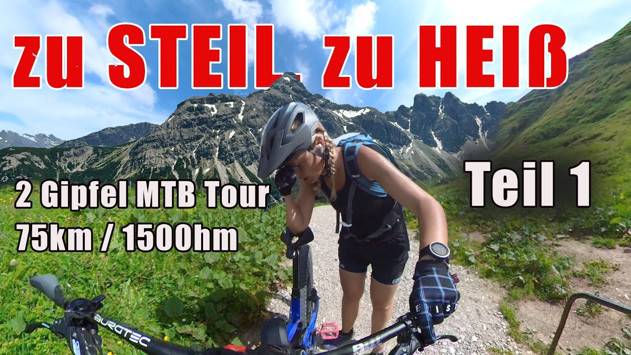 MTB Tour zur Sulzspitze mit überschreitung zum Neunerköpfle 75km - 1.500hm - Teil 1
