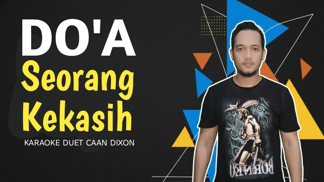 Do'a seorang kekasih - Karaoke duet artis cowok/pria || CaAn Dixon