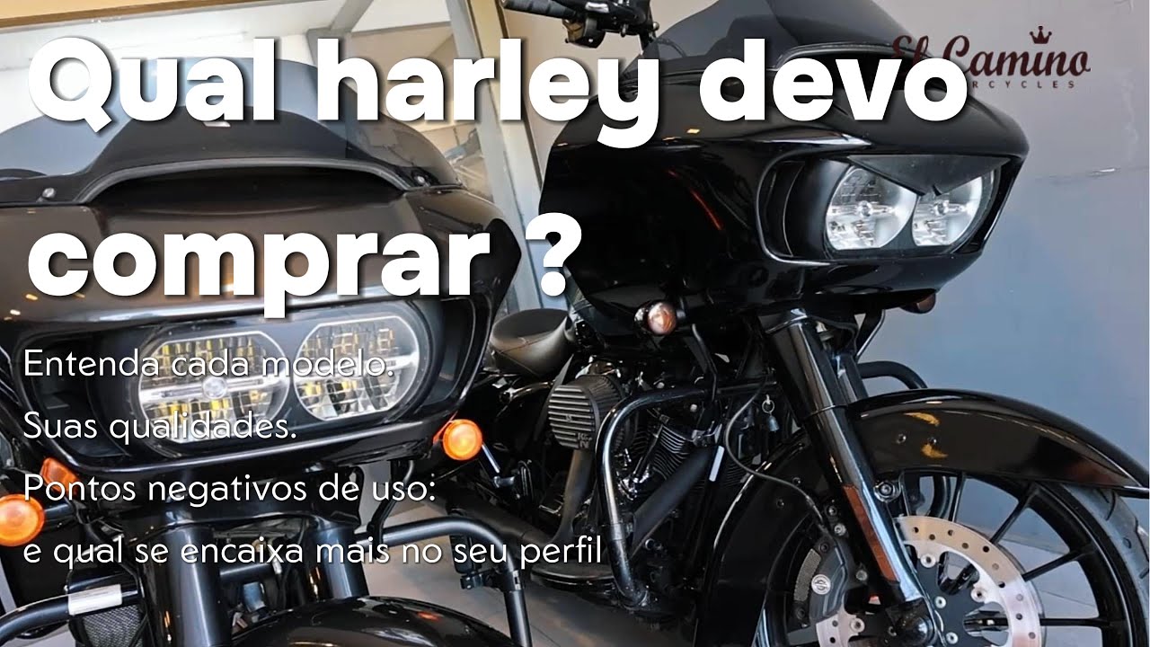 Qual Harley eu devo comprar ?