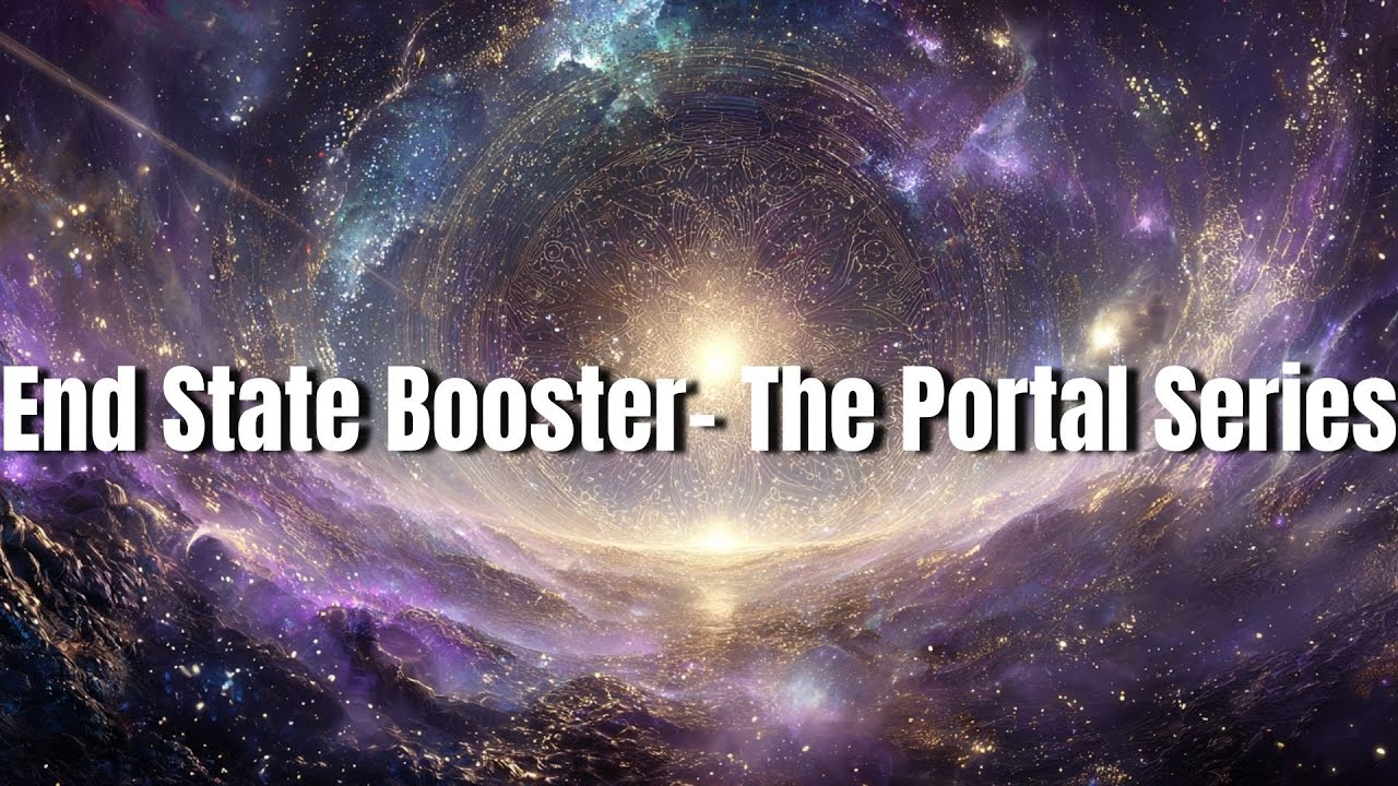End State Booster (Morphic Field) - The Portal Series