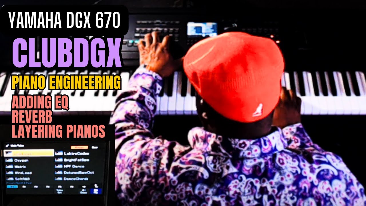 Yamaha DGX 670 — CFX Grand Reverb и Tweak-Enhancement