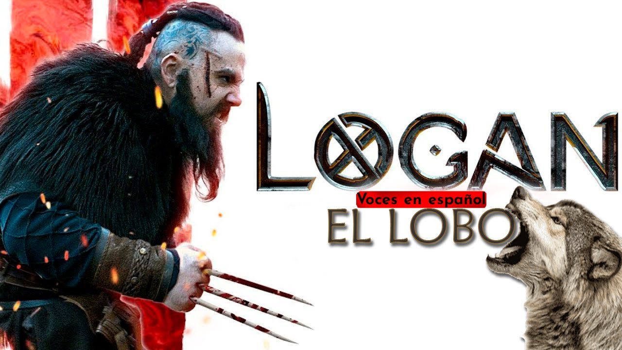 LOGAN THE WOLF VOCES EN ESPA&Ntilde;OL