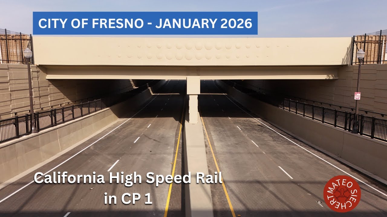 Cesar Chavez Underpass Complete! - California High Speed Rail in Fresno (1-31-26)