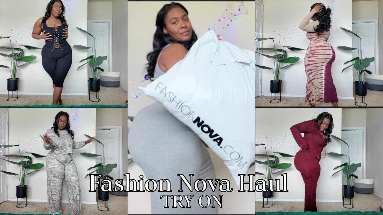 Fashion Nova Try On Haul