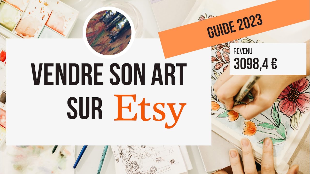 Comment vendre son art sur Etsy - Guide pour artiste débutant