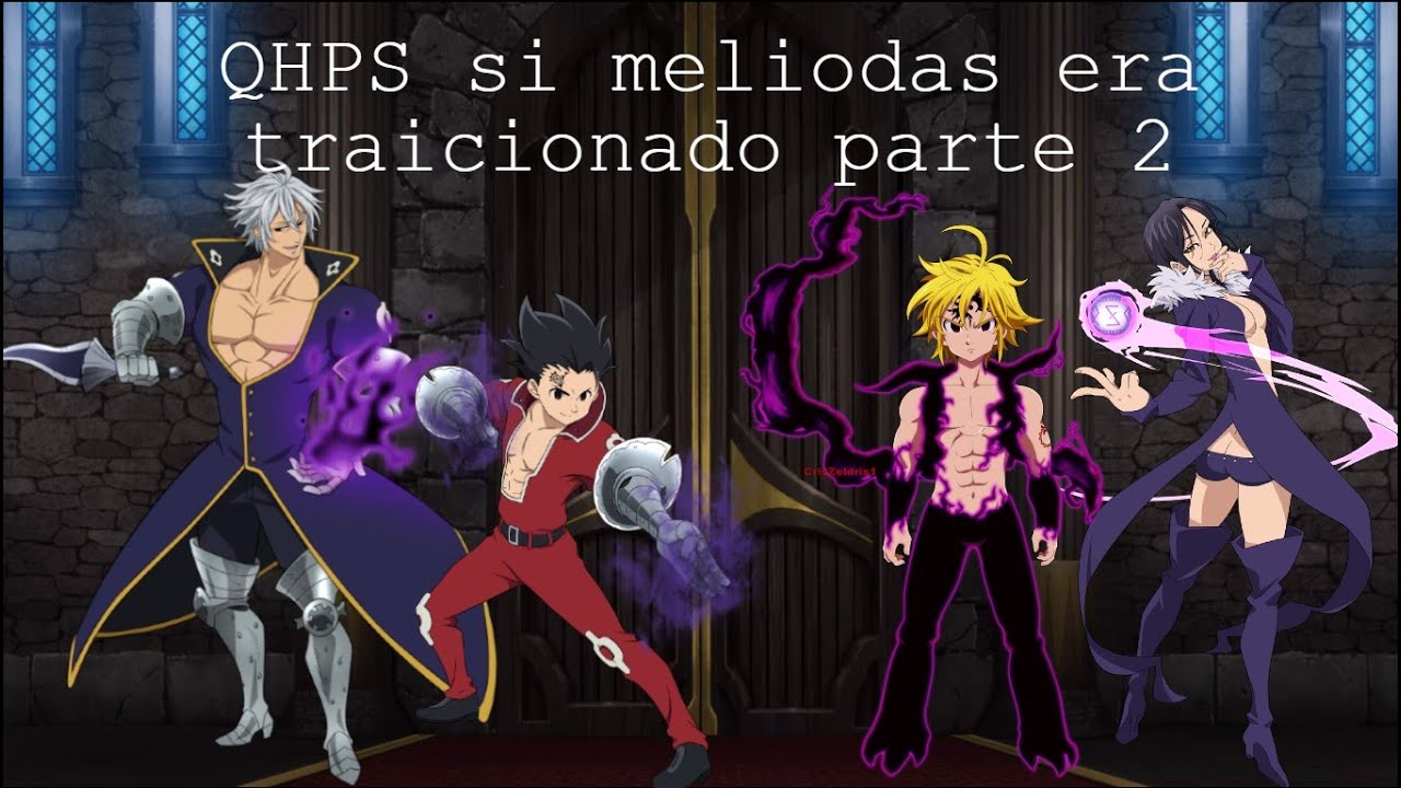 cap 2 de la teoria de meliodas traicionado - Meliodas se une a los 10 mandamientos -